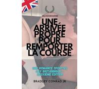 Silverbourne: Une arrivée propre pour remporter la course Une romance sportive gay britannique -Deuxième édition