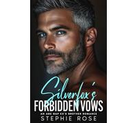 Silverfox's Forbidden Vows: An Age Gap Ex's Brother Romance
