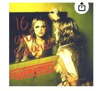 Silverhead - 16 & Savaged