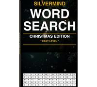 SilverMind Word Search: Christmas Edition - 100 Large Print Puzzles for Adults and Seniors