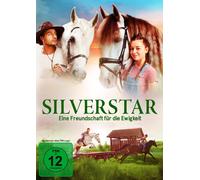 Silverstar - Eine Freundschaft für die Ewigkeit