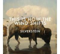 SILVERSTEIN - This Is How the Wind Shifts