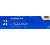 Silverstone - If I Had a Choice