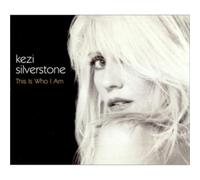 Silverstone, Kezi - This Is Who I Am