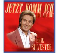 Silvester,Erik - Jetzt Komm Ich-Hit auf Hit