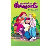 Silvia Abril Las Hormiguets 1 / The Fantastic Hormiguets 1 (Copertina rigida)