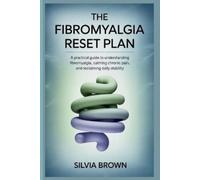 Silvia Brown The Fibromyalgia Reset Plan (Tascabile) Health Reset
