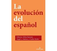Silvia Burunat La Evolución del Español (Tascabile)