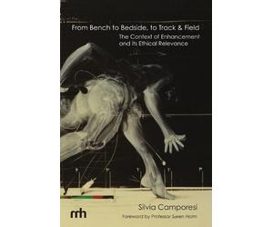 Silvia Camporesi From Bench to Bedside, to Track & Field (Tascabile)