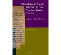 Silvia Castelli Johann Jakob Wettstein’s Principles for New T (Copertina rigida)