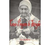 Silvia Di Menna Come pregano le Streghe (Tascabile)