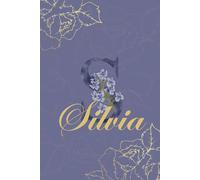 Silvia Diario: Monograma S Cuaderno Floral Personalizado para Mujeres Cuaderno decorativo con monograma en púrpura y dorado, diario personalizado y regalo de cumpleaños para mujeres llamadas Silvia