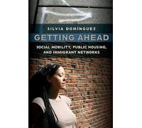 Silvia Dominguez Getting Ahead (Tascabile)