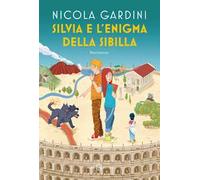 Silvia e l'enigma della Sibilla