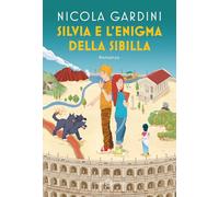 Silvia e l'enigma della Sibilla