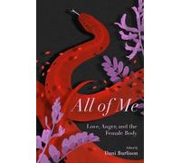 Silvia Federici Dani Burlison Laurie Penny All of Me (Tascabile)