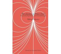 Silvia Federici Revolution at Point Zero (2nd. Edition) (Tascabile)