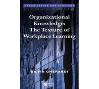 Silvia Gherardi Organizational Knowledge (Copertina rigida)