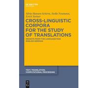 Silvia Hansen-Schirra Stella Cross-Linguistic Corpora for the (Copertina rigida)