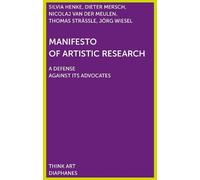Silvia Henke Dieter Mersch Nicolaj Van Der Meulen Jö Manifesto of Ar (Tascabile)
