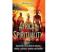 Silvia Hill African Spirituality (Copertina rigida)