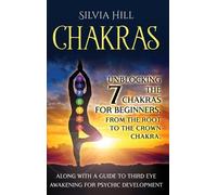Silvia Hill Chakras (Copertina rigida)