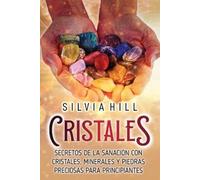 Silvia Hill Cristales (Tascabile) Espiritualidad