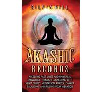 Silvia Hill Hill Silvia Akashic Records (Copertina rigida)
