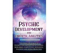 Silvia Hill Psychic Development and Empath Abilities (Copertina rigida)