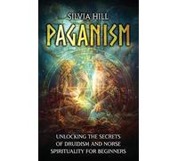 Silvia Hill Silvia Hill Paganism (Copertina rigida)