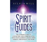 Silvia Hill Spirit Guides (Copertina rigida)