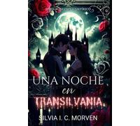 Silvia I C Morven Una noche en Transilvania (Tascabile)