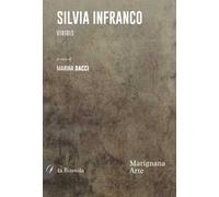 Silvia Infranco. Viridis
