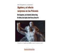 Ágalma y el efecto sorpresa en las Psicosis