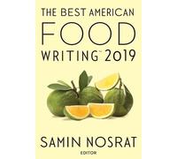 Silvia Killingsworth The Best American Food Writing 2019 (Tascabile)