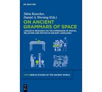 Silvia Kutscher On Ancient Grammars of Space (Copertina rigida)