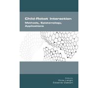Silvia Larghi Edoa Child-Robot Interaction. Methods, Epistemology, A (Tascabile)