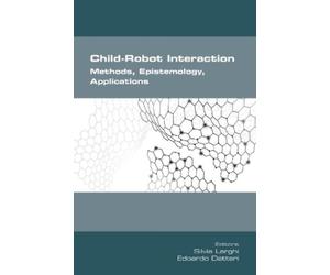 Silvia Larghi Edoa Child-Robot Interaction. Methods, Epistemology, A (Tascabile)