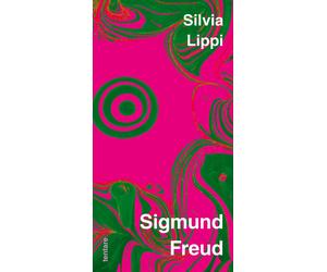 Silvia Lippi Stephan Gr Sigmund Freud: Die Leidenschaft des Unregier (Tascabile)