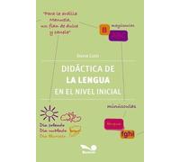 Silvia Lizzi Didáctica de la lengua en el nivel inicial (Tascabile)