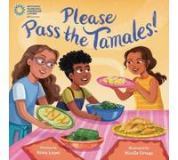 Silvia López Mirelle Ortega Please Pass the Tamales (Copertina rigida)