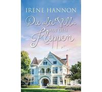 Silvia Lutz Irene Hannon Die alte Villa auf den Klippen (Tascabile)
