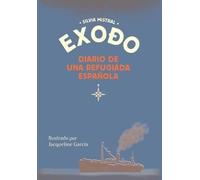 Silvia Mistral Exodo diario de una refugiada española (Copertina rigida)