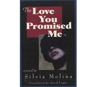 Silvia Molina The Love You Promised Me (Tascabile)