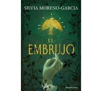 Silvia Moreno-G El Embrujo: Novela de Terror / The Bewitching: A Hor (Tascabile)