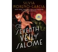 Silvia Moreno-Ga The Seventh Veil of Salome: A GMA Book Club (Copertina rigida)