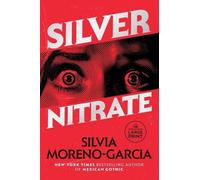 Silvia Moreno-Garcia Silver Nitrate (Tascabile)