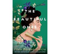 Silvia Moreno-Garcia The Beautiful Ones (Tascabile)