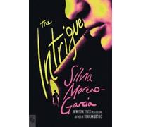 Silvia Moreno-Garcia The Intrigue (Tascabile)