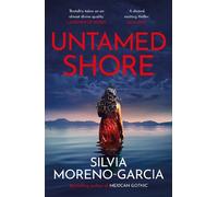 Silvia Moreno-Garcia Untamed Shore (Tascabile)